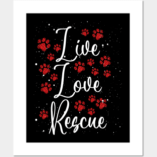 Live Love Rescue | Animal Advocate Posters and Art